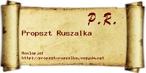 Propszt Ruszalka névjegykártya